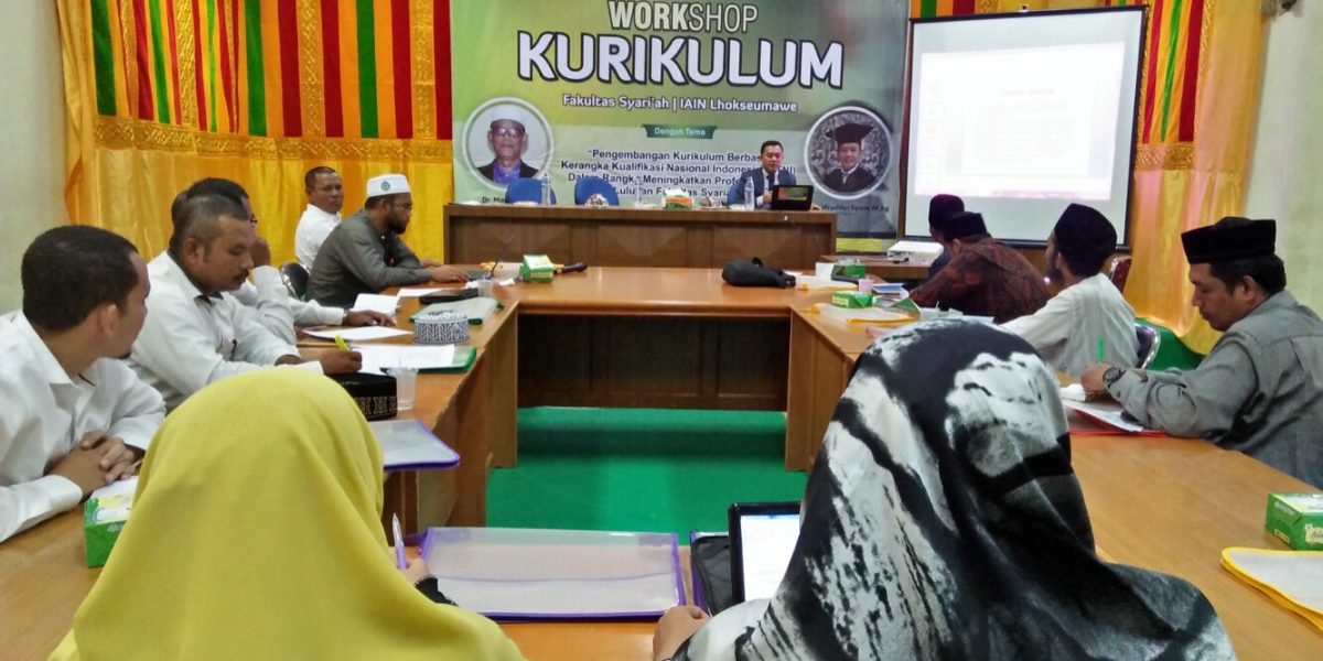 Workshop Kurikulun Berbasis KKNI Fakultas Syariah IAIN Lhokseumawe